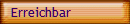 Erreichbar
